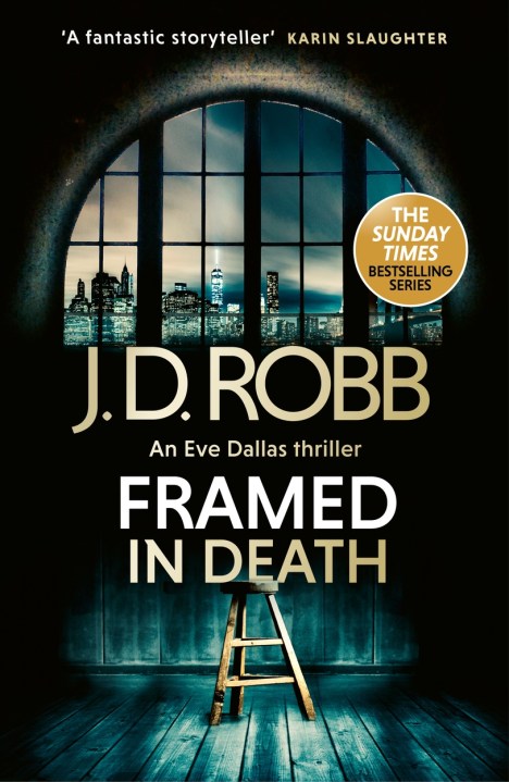 Framed In Death: An Eve Dallas thriller (In Death 61)