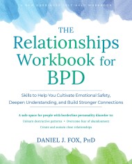 The Relationships Workbook for BPD